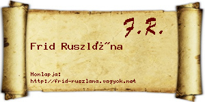 Frid Ruszlána névjegykártya